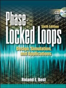 Phase Locked Loops 6/e : Design, Simulation, and Applications