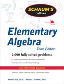 Schaum's Outline of Elementary Algebra, 3ed