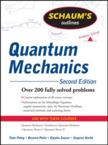 Schaum's Outline of Quantum Mechanics, Second Edition