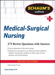 Schaum's Outline of Medical-Surgical Nursing