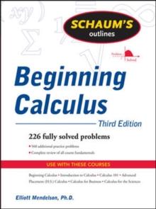 Schaum's Outline of Beginning Calculus, Third Edition