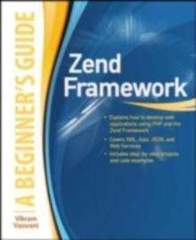 Zend Framework, A Beginner's Guide