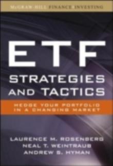 ETF Strategies and Tactics : Hedge Your Portfolio in a Changing Market