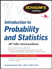 Schaum's Outline of Introduction to Probability and Statistics