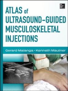 Atlas of Ultrasound-Guided Musculoskeletal Injections