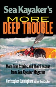 Sea Kayaker's  More Deep Trouble