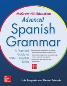 McGraw-Hill Education Advanced Spanish Grammar