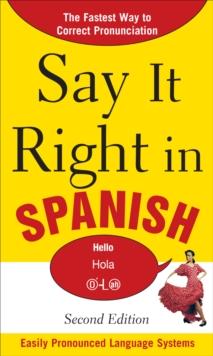 Say It Right in Spanish