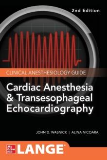 Cardiac Anesthesia and Transesophageal Echocardiography