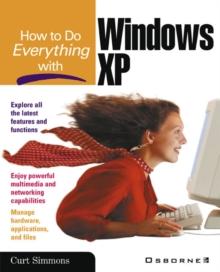 How to Do Everything with Windows XP