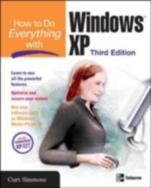 How to Do Everything with Windows XP, Third Edition