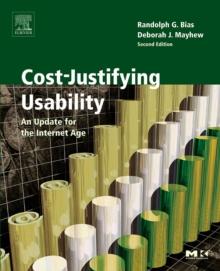 Cost-Justifying Usability : An Update for the Internet Age