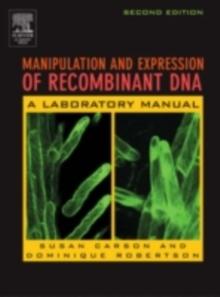 Manipulation and Expression of Recombinant DNA