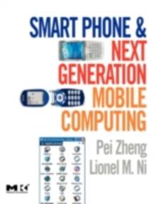 Smart Phone and Next Generation Mobile Computing