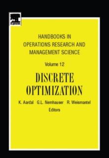 Handbooks in Operations Research and Management Science : Discrete Optimization