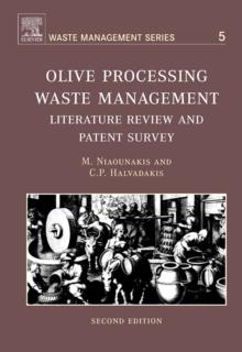 Olive Processing Waste Management : Literature Review and Patent Survey