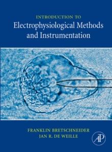 Introduction to Electrophysiological Methods and Instrumentation