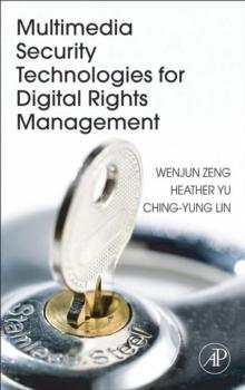 Multimedia Security Technologies for Digital Rights Management