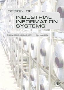 Design of Industrial Information Systems