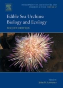 Edible Sea Urchins: Biology and Ecology