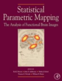 Statistical Parametric Mapping: The Analysis of Functional Brain Images