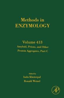 Amyloid, Prions, and Other Protein Aggregates, Part C