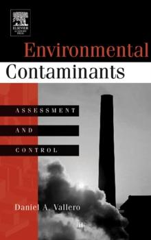 Environmental Contaminants : Assessment and Control