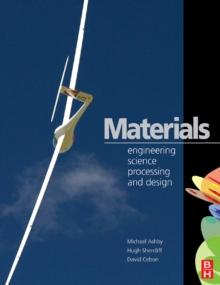 Materials : Engineering, Science, Processing and Design