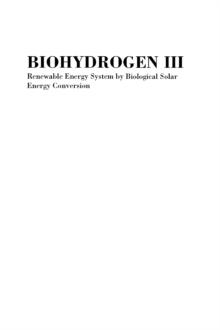 Biohydrogen III : Renewable Energy System by Biological Solar Energy Conversion