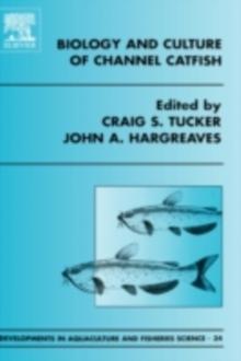 Biology and Culture of Channel Catfish