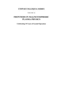 Frontiers in Magnetospheric Plasma Physics