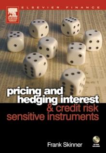 Pricing and Hedging Interest and Credit Risk Sensitive Instruments