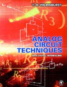 Analog Circuit Techniques : With Digital Interfacing