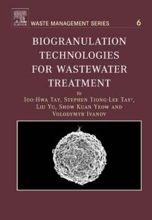 Biogranulation Technologies for Wastewater Treatment : Microbial granules