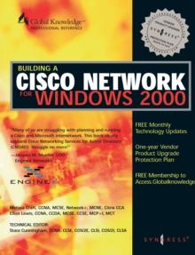 Building CISCO Networks for Windows 2000