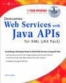 Developing Web Services with Java APIs for XML Using WSDP