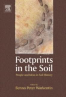 Footprints in the Soil : People and Ideas in Soil History