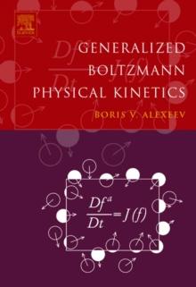 Generalized Boltzmann Physical Kinetics