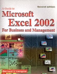 Guide to Microsoft Excel 2002 for Business and Management