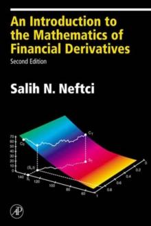 An Introduction to the Mathematics of Financial Derivatives