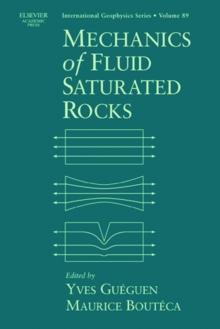 Mechanics of Fluid-Saturated Rocks