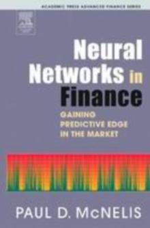 Neural Networks in Finance : Gaining Predictive Edge in the Market