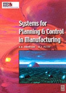 Systems for Planning and Control in Manufacturing