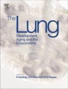 The Lung : Development, Aging and The Environment