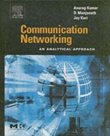 Communication Networking : An Analytical Approach