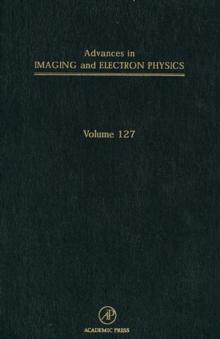 Advances in Imaging and Electron Physics