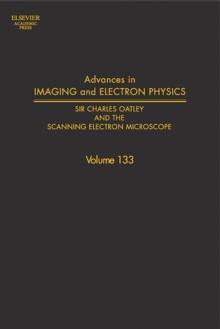 Advances in Imaging and Electron Physics