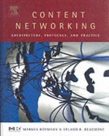 Content Networking : Architecture, Protocols, and Practice