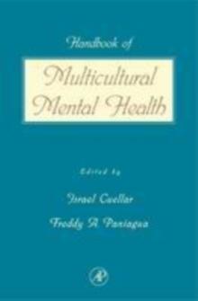 Handbook of Multicultural Mental Health : Assessment and Treatment of Diverse Populations