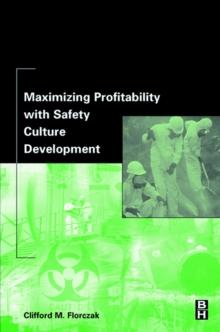 Maximizing Profitability with Safety Culture Development